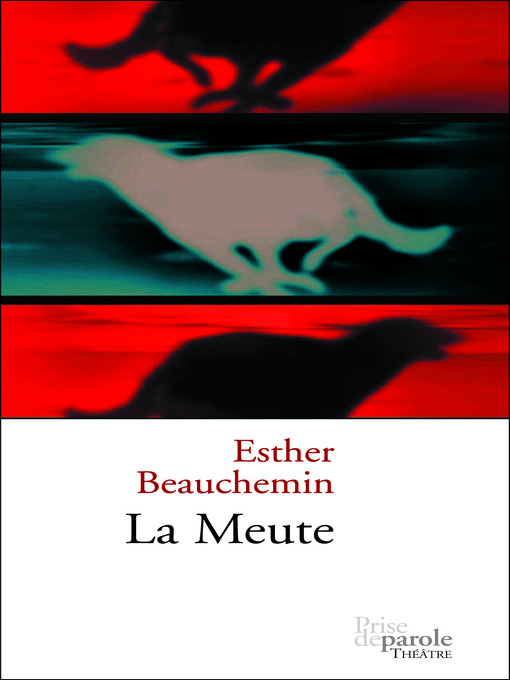 Title details for Meute by Esther Beauchemin - Available